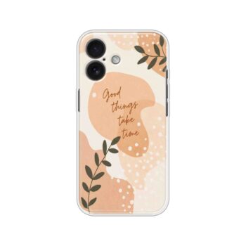 Good Things Take Time Aesthetic Soft Silicone Case